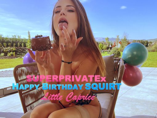 SUPERPRIVATEx Birthday Squirt Little Caprice